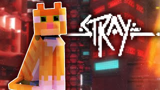 Turning Minecraft Into Stray With Mods [upl. by Eden]