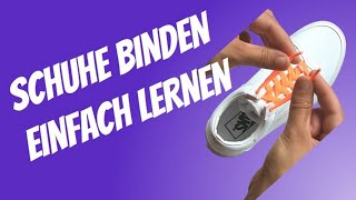 Schuhe binden lernen  Eine einfache Anleitung für Anfänger [upl. by Moritz]