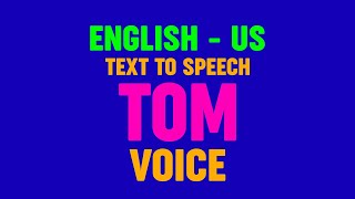 Text to Speech  TOM VOICE US [upl. by Samaj]