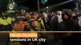 HinduMuslim tensions in UK city  Al Jazeera Newsfeed [upl. by Gustave]