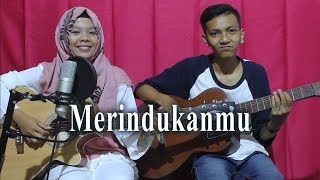 Dash Uciha  Merindukanmu Cover by Ferachocolatos ft Gilang [upl. by Ahsela]