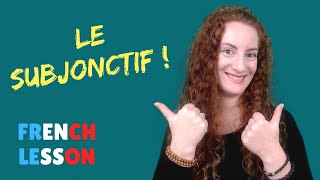 FRENCH SUBJUNCTIVE  comment conjuguer au SUBJONCTIF  FRENCH LESSON [upl. by Brag]