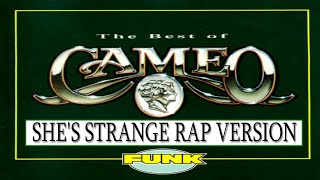 Cameo  Shes Strange  12 Rap Version  Funk [upl. by Hanikehs]