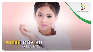 Putri  Doa Ku  Official Video Lirik [upl. by Shayla]