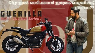 മഴ ഗോറില്ല traffic  Guerrilla 450 Complete City Ride Review  Guerilla 450 malayalam Review [upl. by Alegnat]