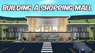 BUILDING A MALL IN BLOXBURG [upl. by Notlehs259]