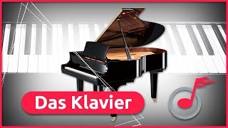 Das Klavier  Aufbau Geschichte und Entwicklung [upl. by Eta]