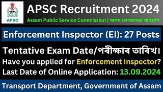 APSC Enforcement Inspector 2024 Tentative Exam Date [upl. by Eiderf618]