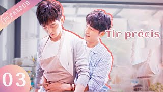 【En Français 】Tir précis 03💕 Precise Shot💕精准射击 💕文苡帆、夏志远 SerieChinois YoYoFrenchChannel CDrama [upl. by Illene878]