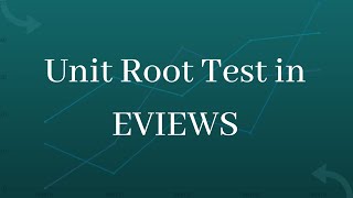 Unit Root Test in EVIEWs [upl. by Harihs]