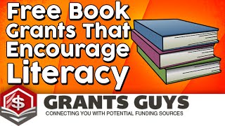 Free Book Grants That Encourage Literacy [upl. by Kyl]