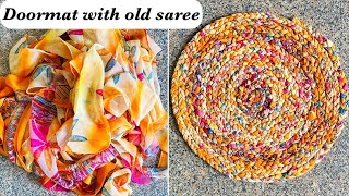 Door Mat From Old Saree  How to Easily Make a Door Mat Reuse Your Old Clothes [upl. by Oizirbaf434]