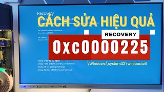 🔰 KHẮC PHỤC HIỆU QUẢ RECOVERY 0xc0000225 🖥️  FIX WINLOADEFI ON WINDOWS✅✅  GA CON CHANNEL [upl. by Newcomer]