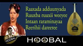 Raaxada Aduunyada Sahra Cali XasanQaaci Lyrics [upl. by Wahkuna]