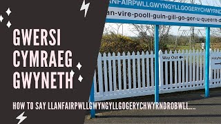 How to pronounce Llanfairpwllgwyn long Welsh town [upl. by Onairotciv]