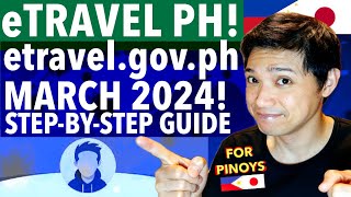 🇯🇵🇵🇭 MARCH 2024 LATEST STEPBYSTEP GUIDE eTRAVEL GOVPH REGISTRATION TRAVEL ninjawifi etravel [upl. by Aennaej843]