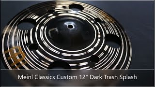 Meinl Classics Custom Dark Trash Splash 12quot  Test  Drumscripts [upl. by Eyram]