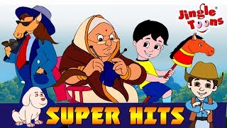 JingleToons Super Hits सुपर हिट Lakadi Ki Kathi  Nani Teri Morani  Re Mama  Rail Gadi [upl. by Rivi12]