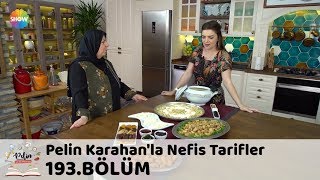 Pelin Karahanla Nefis Tarifler 193 Bölüm  13 Haziran 2018 [upl. by Ecnaiva400]