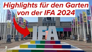 Die Garten Neuheiten von der IFA 2024 Mähroboter Poolroboter und mehr Das erwartet uns [upl. by Acinorahs]