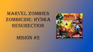 Zombicide Marvel Zombies Hydra Resurection modo zombie  Misión 2 [upl. by Seravat]