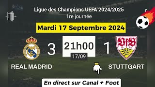 LIGUE DES CHAMPIONS  Real Madrid 3  1 Stuttgart en direct sur Canal  Foot  17092024 à 21 h [upl. by Araek]