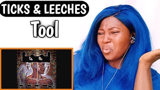 TOOL  Ticks amp Leeches Reaction [upl. by Nicky356]