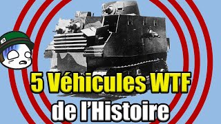 5 VÉHICULES LES PLUS WTF DE LHISTOIRE [upl. by Ela]