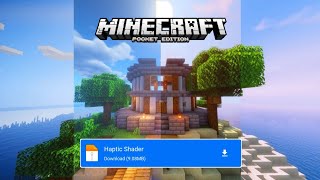 Haptic Shader Minecraft Pocket Edition  Realistic top MCPE shader  No lag [upl. by Vaientina15]