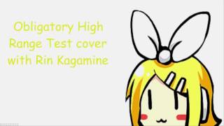 【Kagamine Rin V4X Power】High Range Test [upl. by Bj]