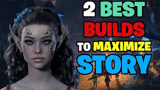 The BEST Builds To Get The Most STORY Out of Baldurs Gate 3 [upl. by Sterner]