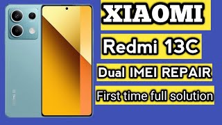 redmi 13c dual imei repair  how to redmi 13c imei repairRedmi 13C Gale Imei Repaire And BasebandFix [upl. by Heddy]