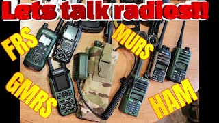 Lets talk radios FRS GMRS HAM MURS which ones should you use and why baofeng wouxun [upl. by Dowzall]