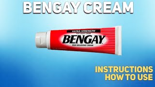 Bengay cream how to use Uses Dosage Side Effects Contraindications [upl. by Eahsal]