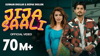 GURNAM BHULLAR  JIJA SAALI  OFFICIAL VIDEO  DEEPAK DHILLON  LADDI GILL  DIAMONDSTAR WORLDWIDE [upl. by Ahtnama]