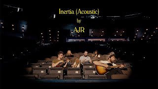 AJR  Inertia Acoustic [upl. by Earesed84]