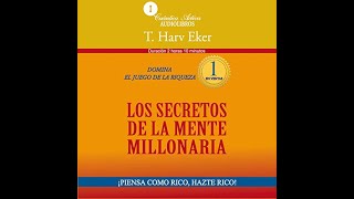 17 Principios de 💰 Los Secretos de la MENTE MILLONARIA 🧠 T Harv Eker [upl. by Llerdna]