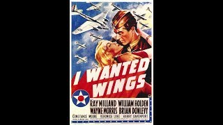 I Wanted Wings 1941 [upl. by Bastien198]