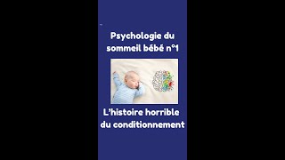 Lhorrible histoire du conditionnement dun bébé [upl. by Jer]