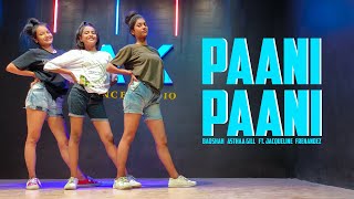 Paani Paani Dance Video  Ak Girls Crew  Badshah  Jacqueline FernandezAastha Gill  One academies [upl. by Leiria]