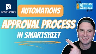 Smartsheet Automations Create Automated Approval Process [upl. by Initsed]