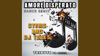 Amore Disperato Dance Remix Acapella [upl. by Anjela]