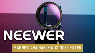 Introducing the NEEWER ND2ND32 Magnetic Variable Filter [upl. by Annaujat840]