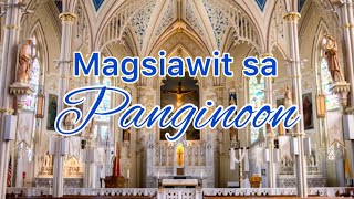 Magsiawit sa Panginoon with lyrics Awitin sa Misang Pilipino [upl. by Bondy449]