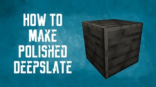 How to Make Polished Deepslate MINECRAFT 1171 [upl. by Nickolai927]