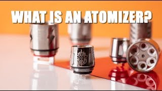 What is an Atomizer  Vape Questions Answered [upl. by Adekahs364]