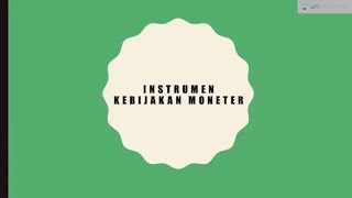 Instrumen Kebijakan Moneter Ekonomi [upl. by Florio367]