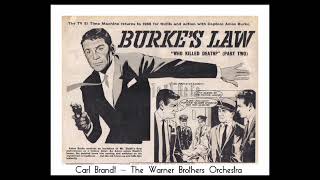 Burkes Law Tv Theme  Carl Brandt  The Warner Brothers Orchestra [upl. by Ethel]