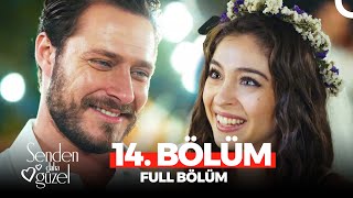 Senden Daha Güzel 14 Bölüm [upl. by Gaul908]