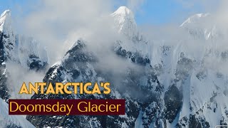 Why London New York and Shanghai Should Be Worried About Antarctica’s ‘Doomsday Glacier’ [upl. by Eustasius]